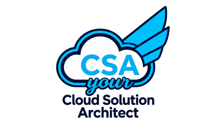 CSA - Cloud Solution Architect